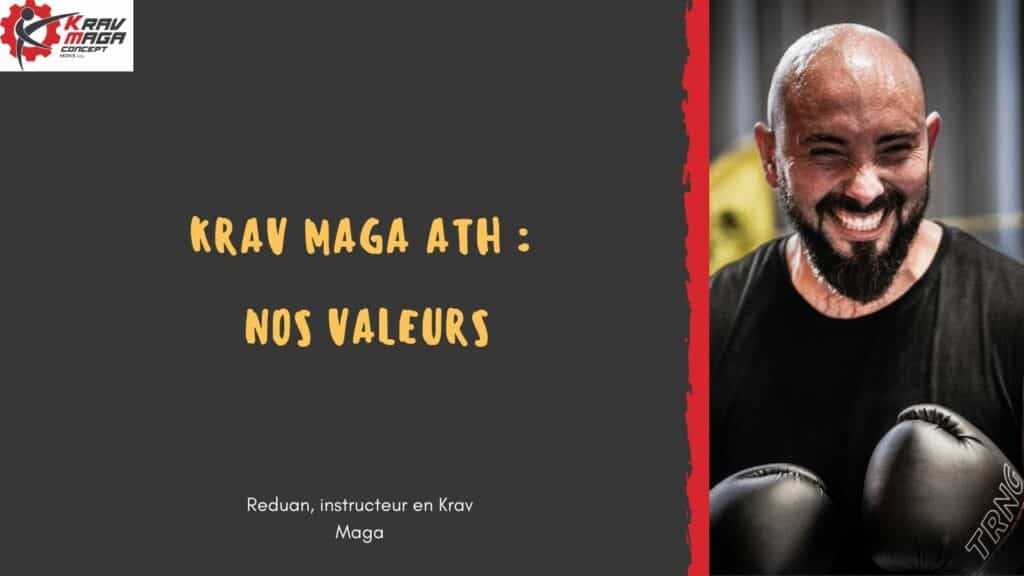 Quelles sont les valeurs du Krav Maga de Ath 