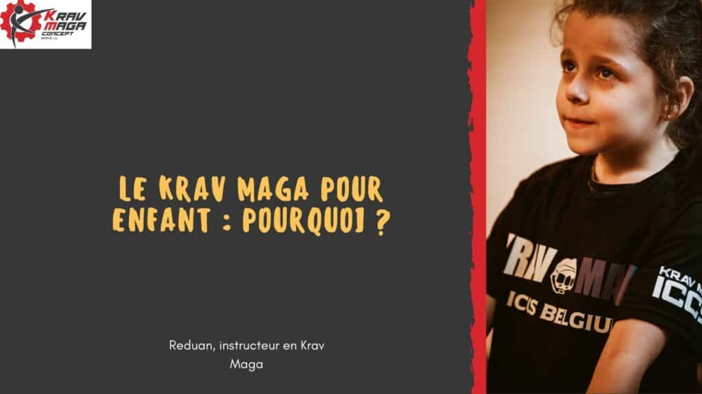 Le Krav Maga pour enfant pourquoi ? 